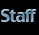 Staff